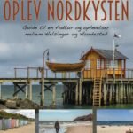 Guide til hvad skal man se i Hundested: Oplev de bedste seværdigheder