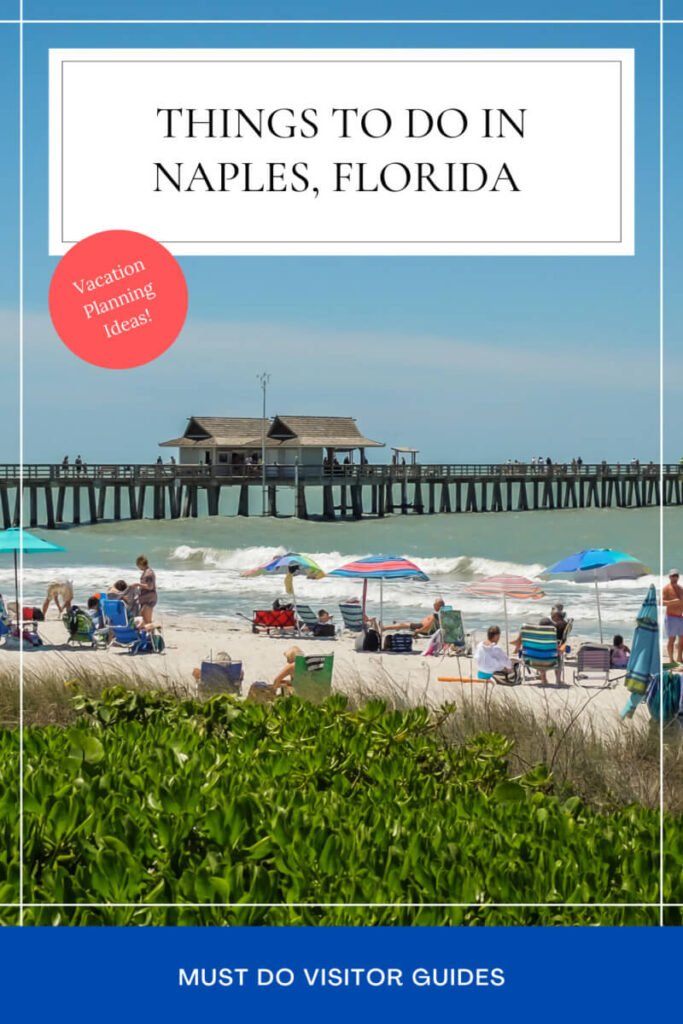 Guide til hvad skal man se i Naples Florida